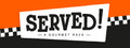 Served!
