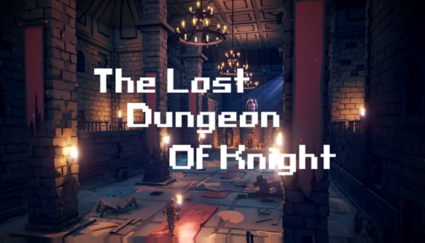 The lost dungeon of knight