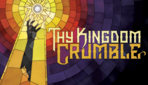 Thy Kingdom Crumble Steam capsule image