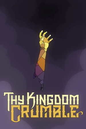 Thy Kingdom Crumble cover art