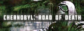 Chernobyl: Road of Death