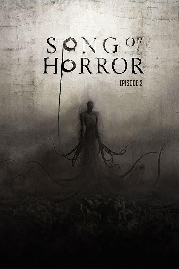 SONG OF HORROR - Episode 2