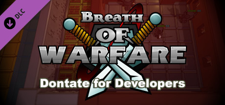Breath of Warfare: Donate for Developers x7