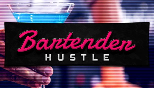 Bartender Hustle