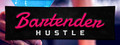 Bartender Hustle