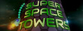 Super Space Towers