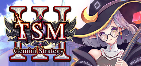 TSM3:Gemini Strategy/双子战纪