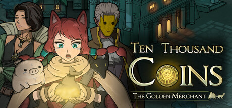 Ten Thousand Coins: The Golden Merchant