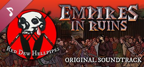 Empires in Ruins - Original Soundtrack