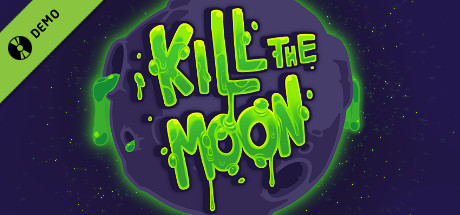 Kill The Moon Demo