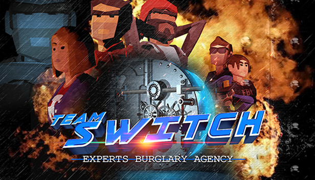 TEAM SWITCH VR - EXPERTS BURGLARY AGENCY Steam capsule image