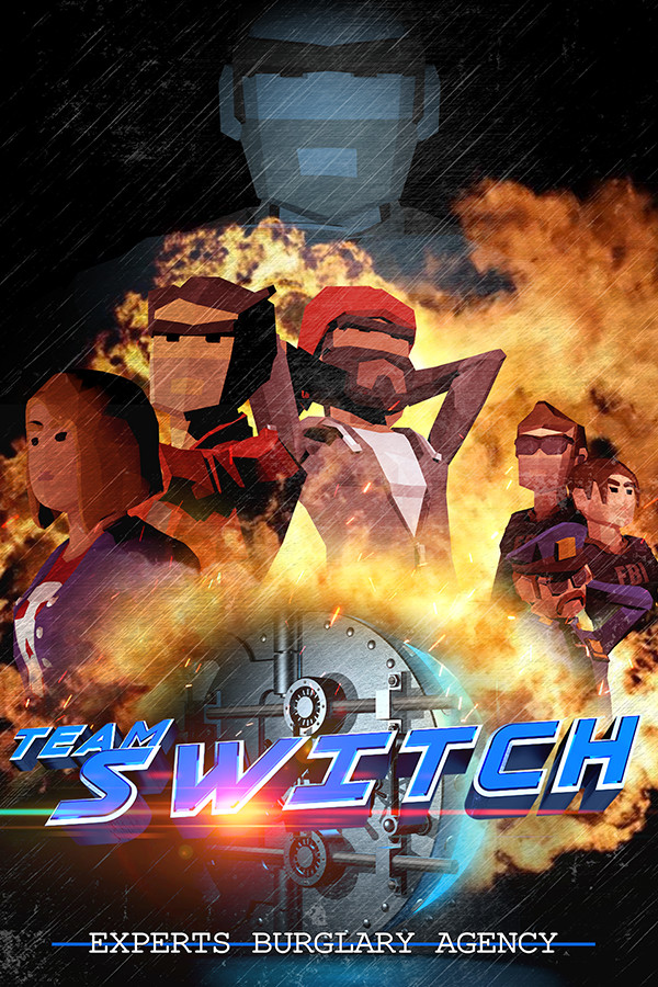 TEAM SWITCH VR - EXPERTS BURGLARY AGENCY