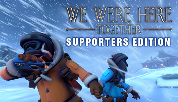 We Were Here Together: Supporter Edition Steam capsule image