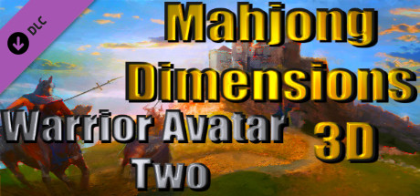 Mahjong Dimensions 3D - Warrior Avatar Two Steam header image