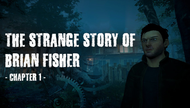 The Strange Story Of Brian Fisher: Chapter 1 Steam capsule image