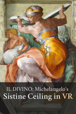 IL DIVINO - Michelangelo's Sistine Ceiling in VR