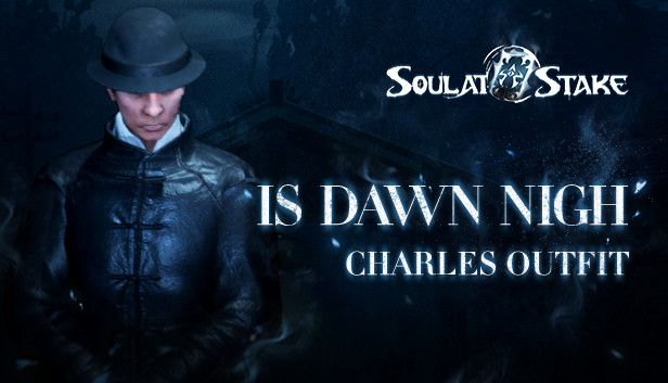 Soul at Stake - "Is Dawn Nigh" Charles Outfit Steam capsule image