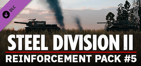 Steel Division 2 - Reinforcement Pack #5