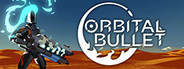 Orbital Bullet