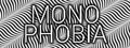 Monophobia