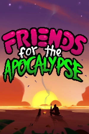 Friends For The Apocalypse