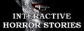 Interactive Horror Stories