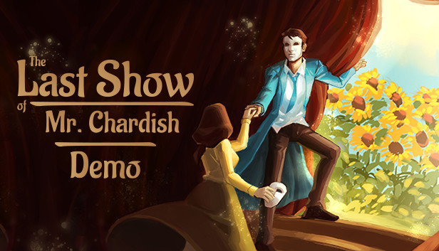 The Last Show of Mr. Chardish: Demo concurrent players on Steam