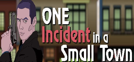 One Incident In A Small Town