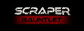 Scraper: Gauntlet