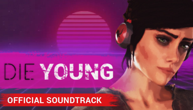 Die Young - Official Soundtrack Steam capsule image