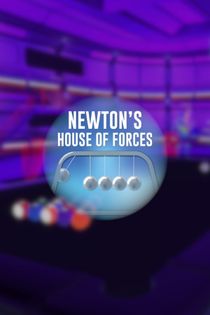 Newton's House of Forces cover art