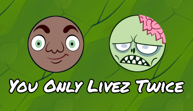 You Only Livez Twice Steam capsule image