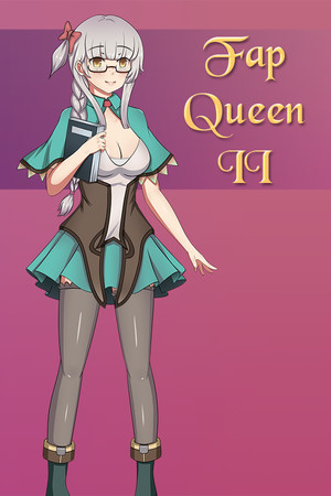 Fap Queen 2
