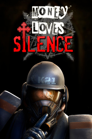 MONEY LOVES SILENCE cover art