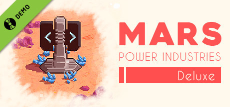 Mars Power Industries Deluxe Demo