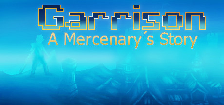 Garrison: A Mercenary's Story Cover Image