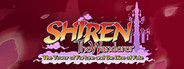Shiren the Wanderer: The Tower of Fortune and the Dice of Fate