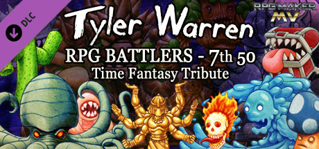 RPG Maker MV - Tyler Warren RPG Battlers 7th 50 - Time Fantasy Tribute