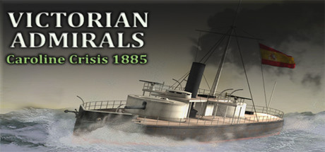 Victorian Admirals Caroline Crisis 1885