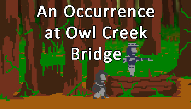 An Occurrence at Owl Creek Bridge Steam capsule image