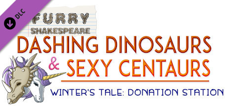 Furry Shakespeare: Dashing Dinosaurs & Sexy Centaurs: Winter's Tale: Donation Station