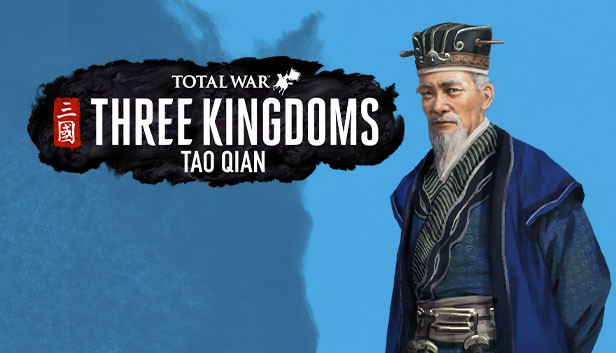 Steam Total War Three Kingdoms Tao Qian