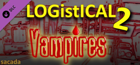 LOGistICAL 2: Vampires