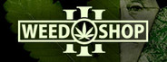 Weed Shop 3