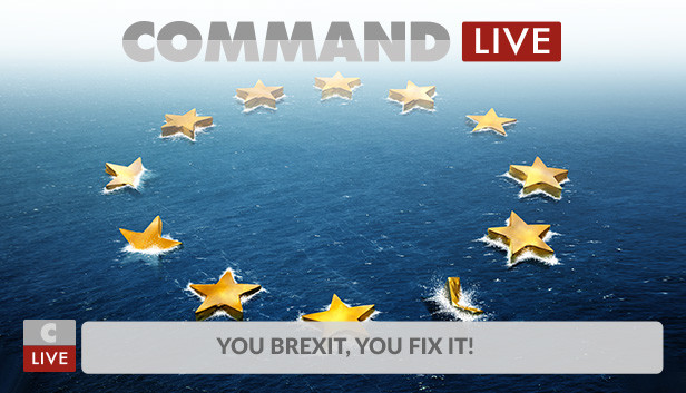 Command:MO LIVE - You Brexit, You Fix it! Steam capsule image