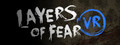 Layers of Fear VR