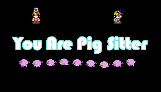 you are pig sitter Steam capsule image