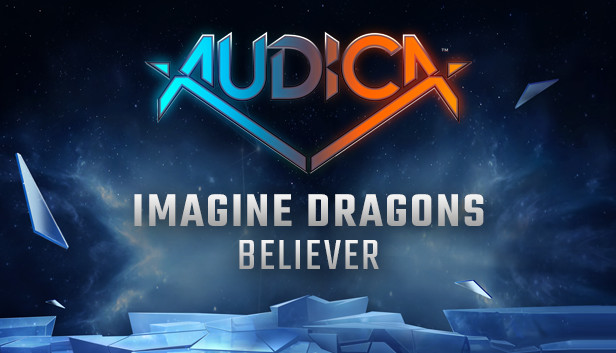 AUDICA - Imagine Dragons - "Believer" Steam capsule image