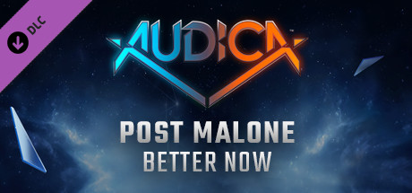 AUDICA - Post Malone - "Better Now"