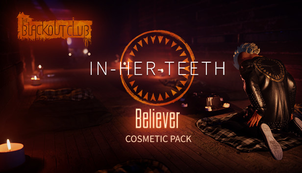 The Blackout Club: IN-HER-TEETH Believer Cosmetic Pack Steam capsule image